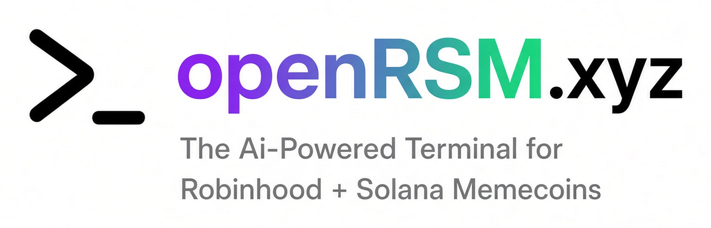 openRSM.xyz — the ai-powered terminal for Robinhood and Solana memecoins